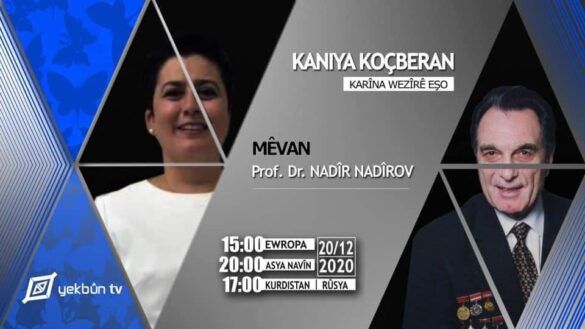 Nadîr Nadîrov li ser Yekbûn TV || Kaniya Koçberan