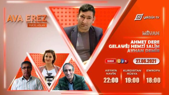 Bernameya Ava Erez li ser Yekbûn TV | 27.06.2021